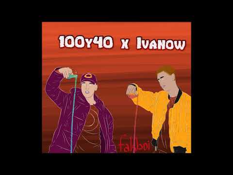 100Y40 x TomPalm - Fakboi
