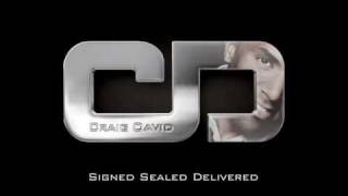Craig David - Signed Sealed Delivered (Im Yours)