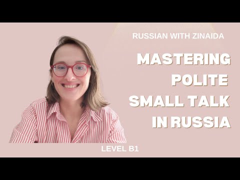 Mastering polite small talk in Russia #LearnRussian #Russianforbeginners #nativerussian