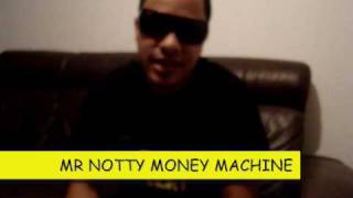 SALUDO DE MR NOTTY THE MONEY MACHINE