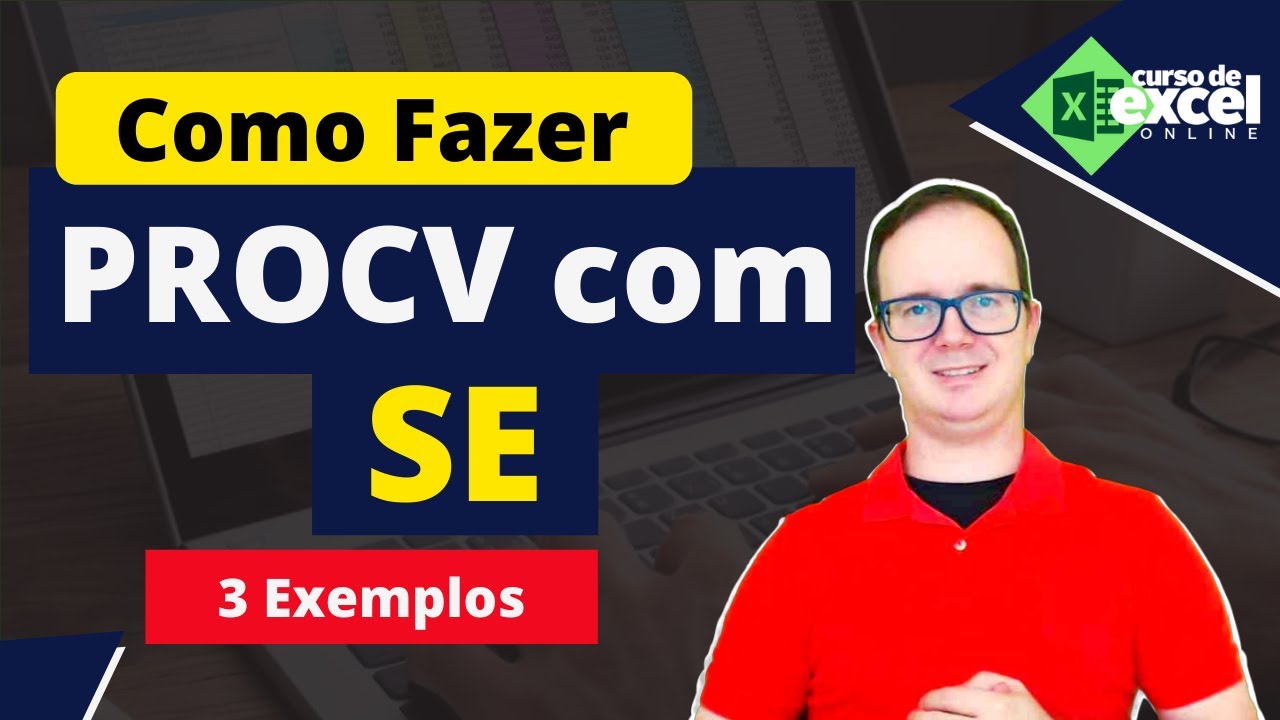 Como Fazer PROCV com SE no Excel  do Básico ao Avançado