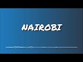 Bensoul - Nairobi ft Sauti Sol, Nviiri the Story Teller, Mejja (Lyrics)