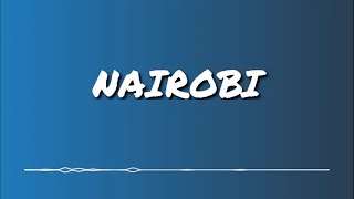 Bensoul - Nairobi ft Sauti Sol, Nviiri the Story Teller, Mejja (Lyrics)