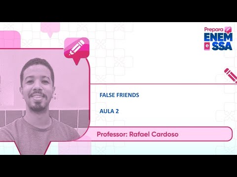 PREPARA ENEM | INGLÊS | FALSE FRIENDS | PROF. RAFAEL CARDOSO | AULA 2