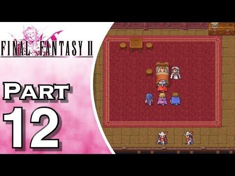Let's Play Final Fantasy II iOS (Gameplay + Walkthrough) Part 12 - Wyverns