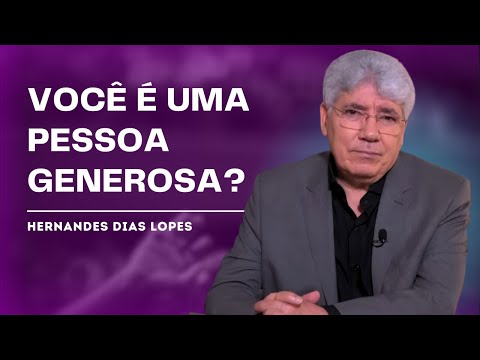 DISCOVER THE POWER OF GENEROSITY - HERNANDES DIAS LOPES