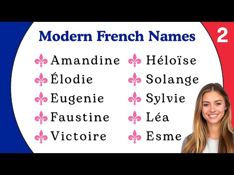 How to Pronounce French Names - Amandine, Élodie, Eugénie, Faustine, Victoire, Héloïse, Léa & More