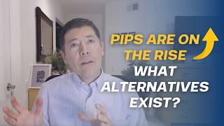 PIPs are on the rise. What Alternatives Exist?