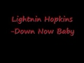 Lightnin Hopkins-Down Now Baby