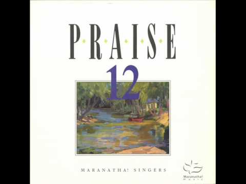 Maranatha! Singers - Lord I Lift Your Name On High (Original Version)