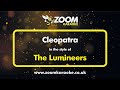 The Lumineers - Cleopatra - Karaoke Version from Zoom Karaoke