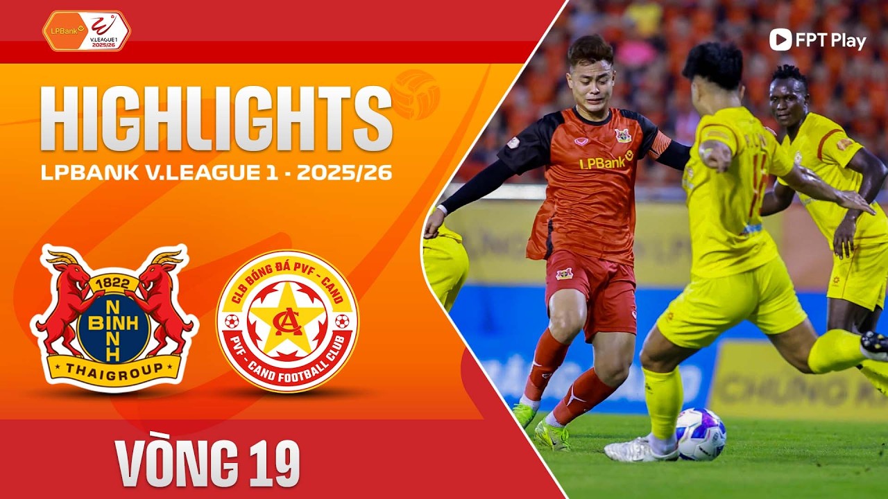 Ninh Bình vs PVF Công An Nhân Dân Highlights