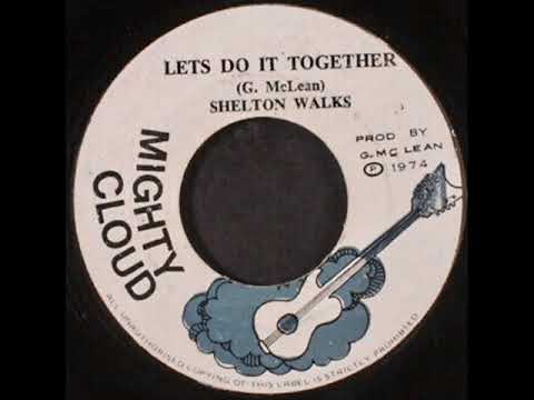 Shelton Walks – Lets Do It Together