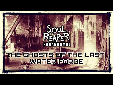 The Ghosts Of The Last Water Forge