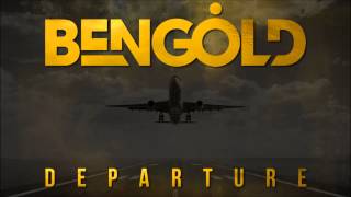 Ben Gold - Departure [FREE]