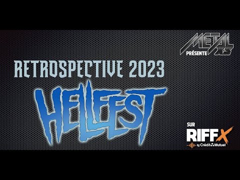 METALXS - épisode 16 saison 2 - RETROSPECTIVE HELLFEST 2023