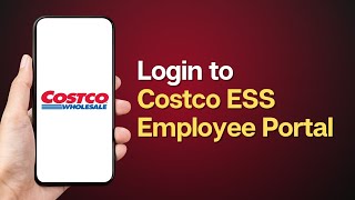 How to Costco ESS Employee Login | How to Login to Your Costco ESS Employee Account EASY