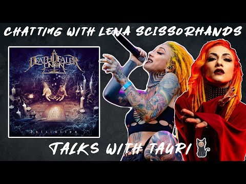 TALKS WITH TAURI | CHATTING WITH LENA SCISSORHANDS OF @deathdealerunion | INTERVIEW