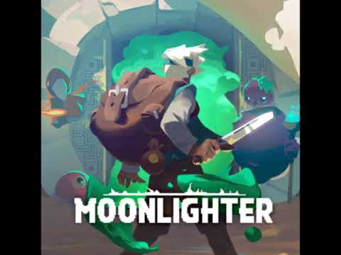 BEST OF VGM 135 - Moonlighter - Restless Roots