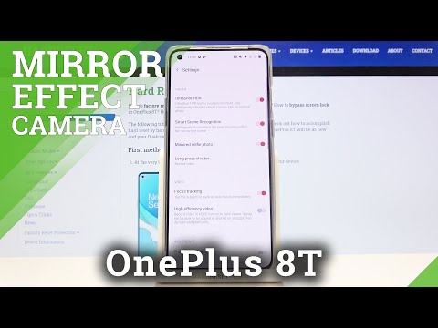 How to Turn On or Off Camera Mirror Effect in OnePlus 8T – Camera Settings