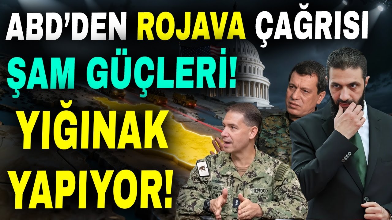 ABD'den Rojava İçin Çağrı! Şam Güçleri Yığınak Yapıyor!