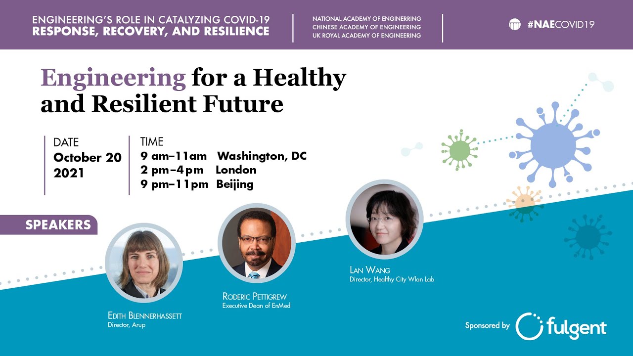 Engineering for Healthy Resilient Future