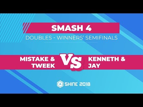 Mistake/Tweek vs Kenneth/Jay - Smash 4 Doubles: Winners' Semifinals - Shine 2018
