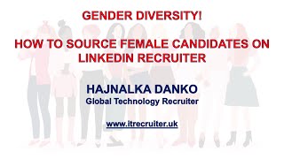 🛑 HOW TO SOURCE FEMALE CANDIDATES ON LINKEDIN RECRUITER ‼️ DIVERSE SOURCING‼️