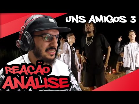 Uns Amigos 3 - Pedro Ratão Ft. Choice, Bk E Black Alien [Reação/ Análise] | Falatuzetrê