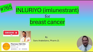 Download the video "INLURIYO (imlunestrant) - Breast Cancer! #saroarakelians #pharmacytalkusa #breastcancer #cancer"