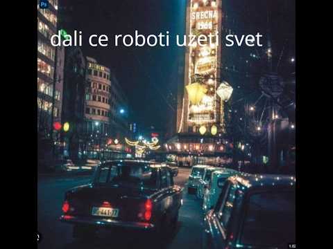 dali ce roboti uzeti svet?