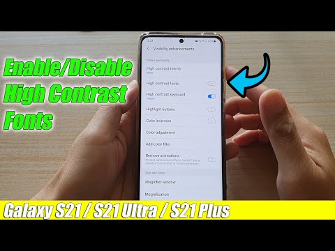 Galaxy S21/Ultra/Plus: How to Enable/Disable High Contrast Fonts