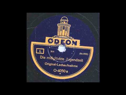 Die mißglückte Jugendzeit Original Lachaufnahme - Lucie Bernardo