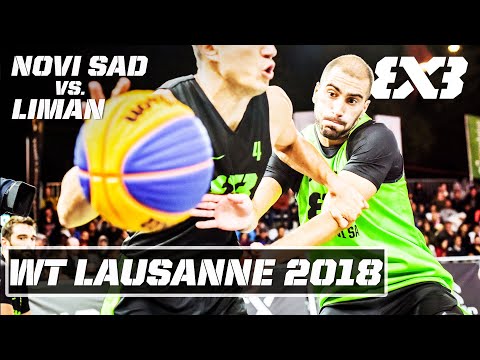 🔴Re-Live: Novi Sad vs. Liman Full Final Game | FIBA 3x3 World Tour Lausanne 2018