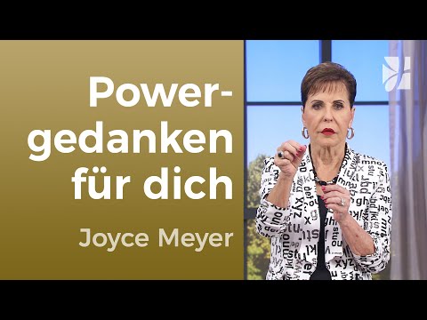Von ‚ICH KANN NICHT‘ zu ‚ALLES IST MÖGLICH‘ 🚀 – Joyce Meyer – Gedanken und Worte lenken