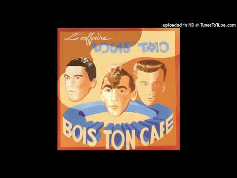 L'Affaire Louis Trio - Bois Ton cafe (Say It Isnt Hall And Oates Mix)(Mash Up)