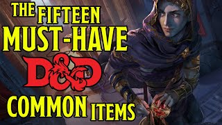Best Mundane Common Items in Dungeons and Dragons 5e
