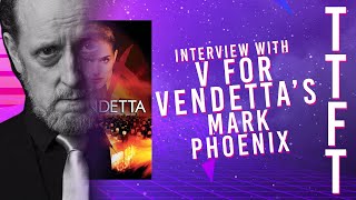Interview With V For Vendetta's Mark Phoenix video