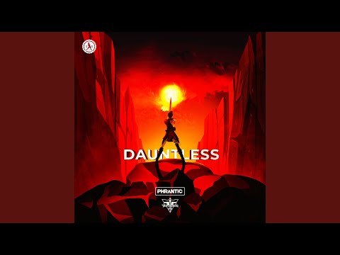 Dauntless (Extended Mix)
