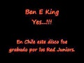 Ben E King - Yes
