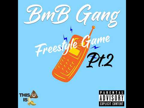 BmB Gang- Freestyle Game Part 2