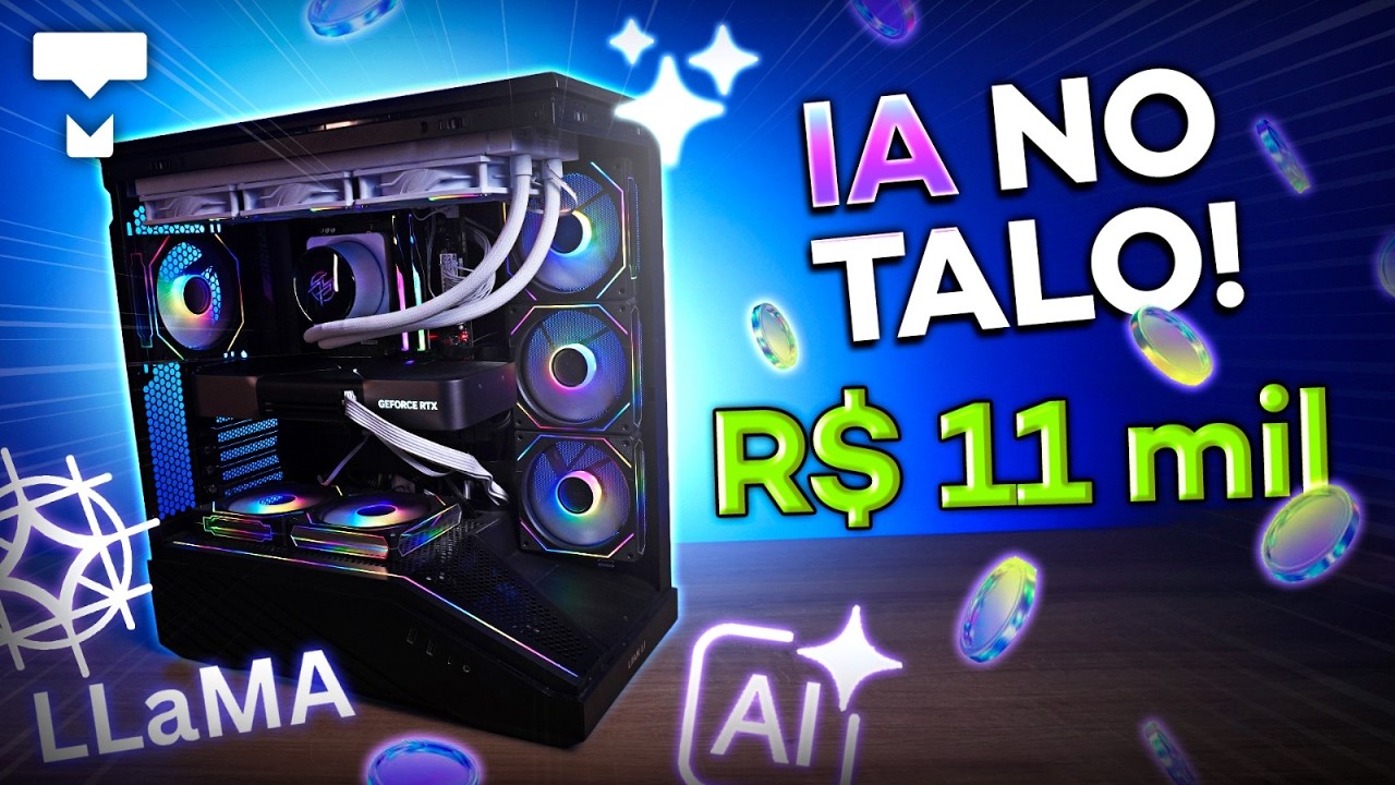 Como montar um PC para rodar IA por até R$ 11 mil!
