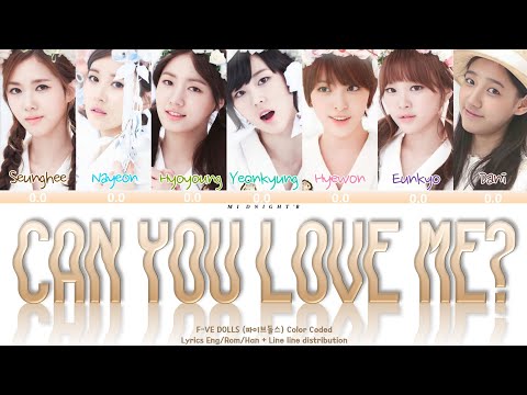 F-ve Dolls ft Dani – ‘Can You Love Me?’ Lyrics 가사 + Line Distribution (Color Coded Han/Rom/Eng)