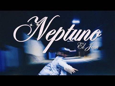 El Jean - NepTuno (Video Oficial)