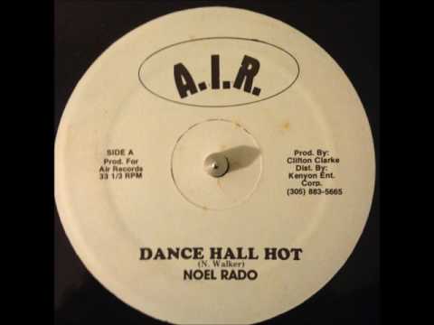 Noel Rado - Dance Hall Hot - 12