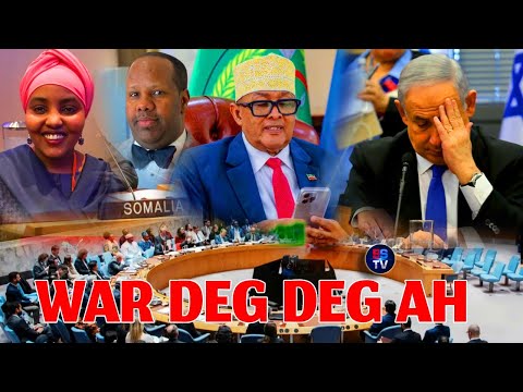 DEG DEG: SOMALIA OO DHARBAXO KULUL LA HESHAY ISRA CAAWA UNSC