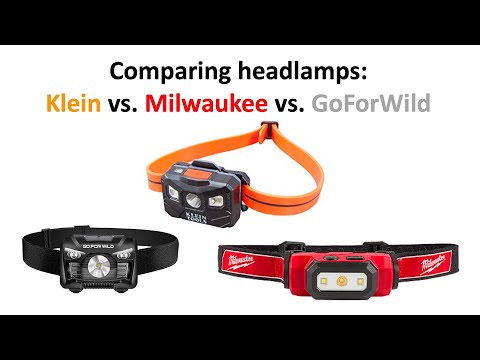Rechargeable headlamp comparison: Milwaukee vs. Klein vs. "budget" (GoForWild)