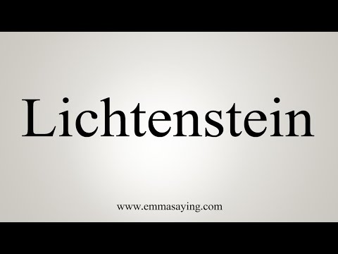 How To Say Lichtenstein