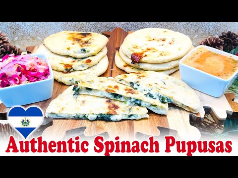 Authentic Spinach Pupusas - Easy Recipe!