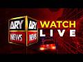 LIVE Breaking News ARY News Live